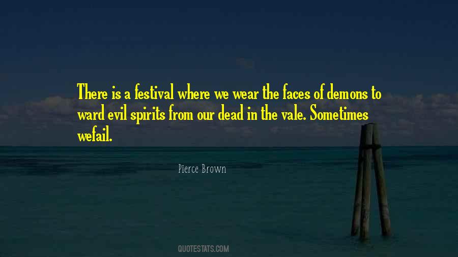 Quotes About Evil Spirits #358318