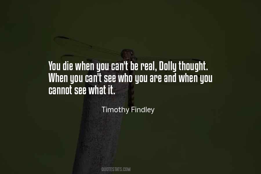 Timothy Findley Quotes #1194759
