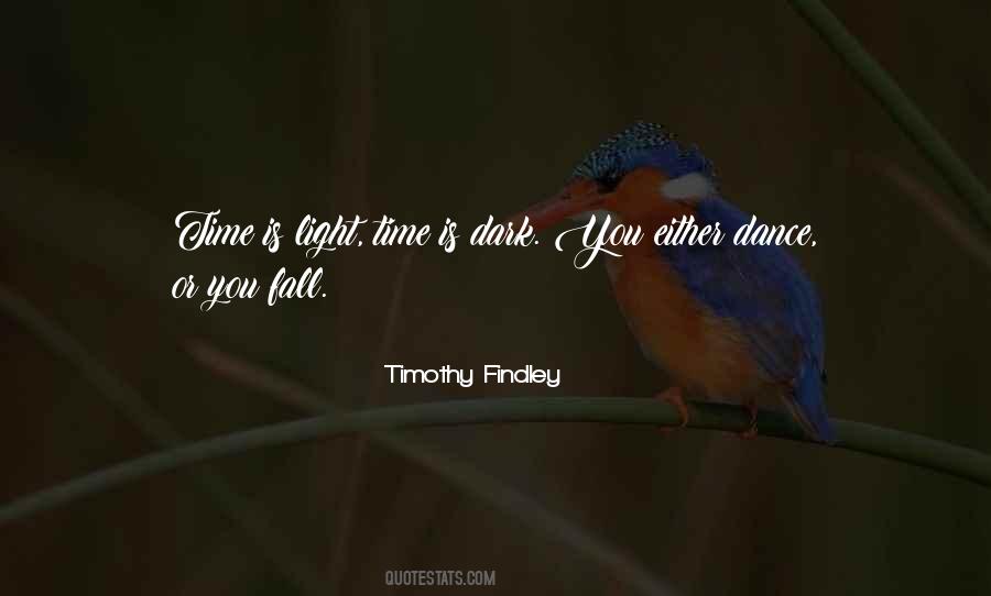 Timothy Findley Quotes #1416265