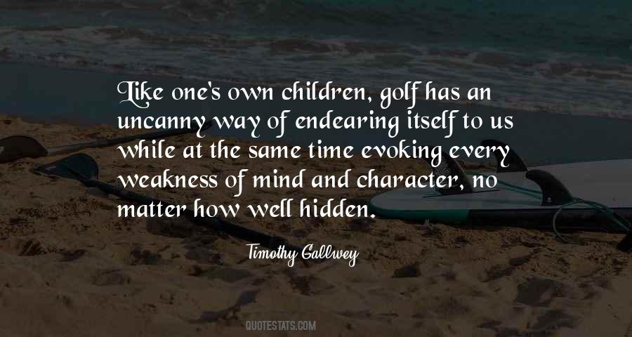 Timothy Gallwey Quotes #1670364
