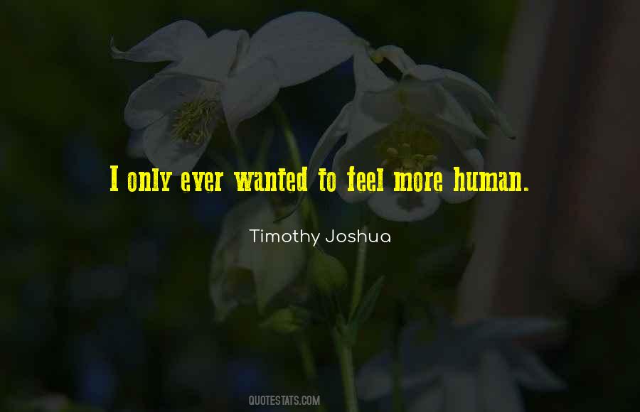 Timothy Joshua Quotes #550480