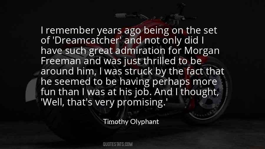 Timothy Olyphant Quotes #1298812