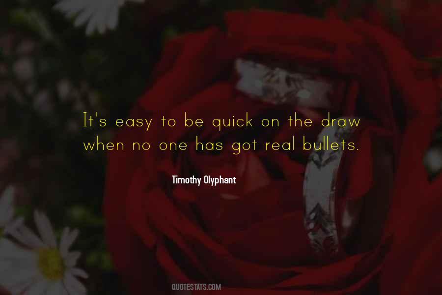Timothy Olyphant Quotes #237799