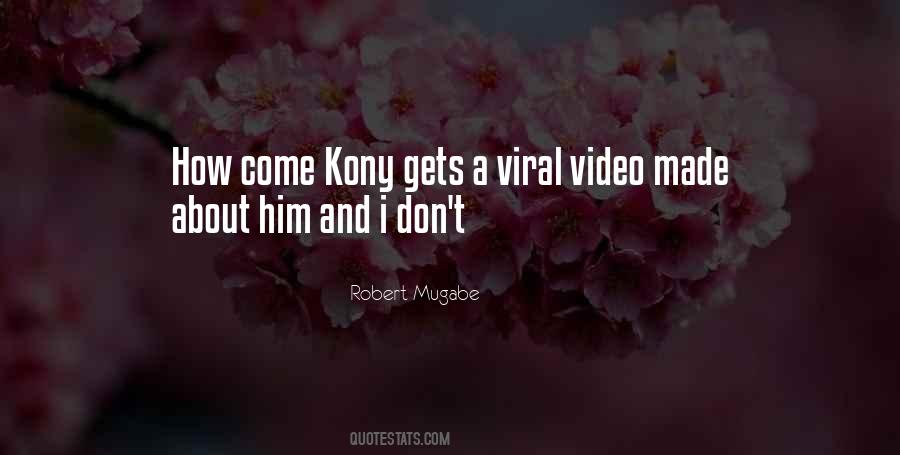 Quotes About Kony #637206