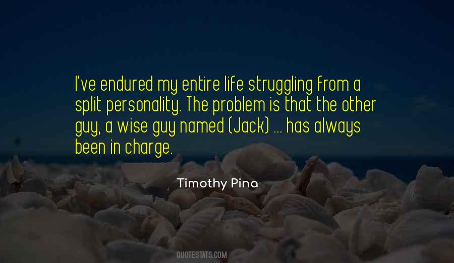 Timothy Pina Quotes #10324