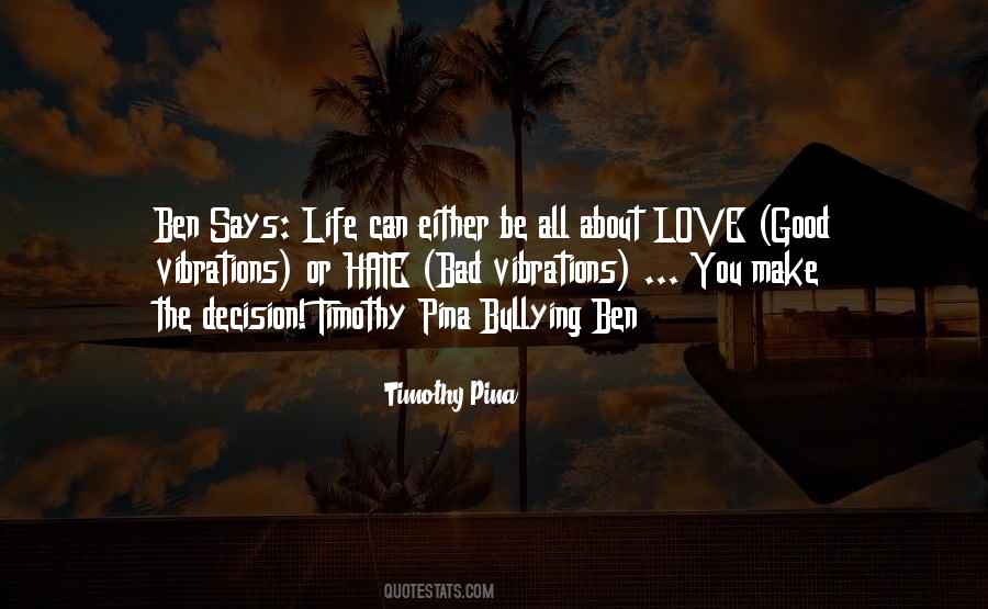 Timothy Pina Quotes #756133
