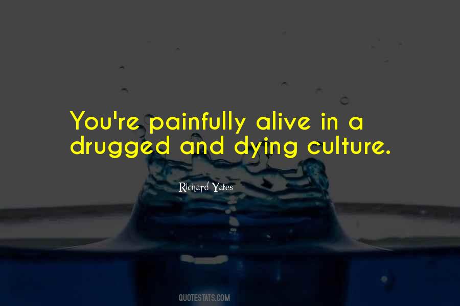 Quotes About Being Drugged #106719