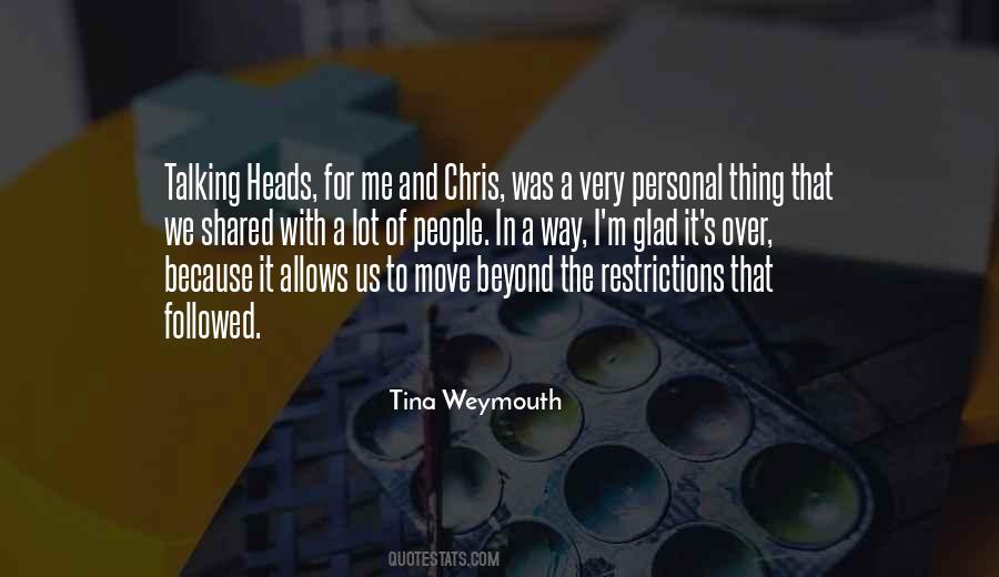 Tina Weymouth Quotes #1226756