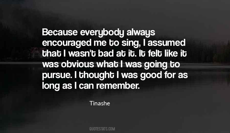 Tinashe Quotes #1564793