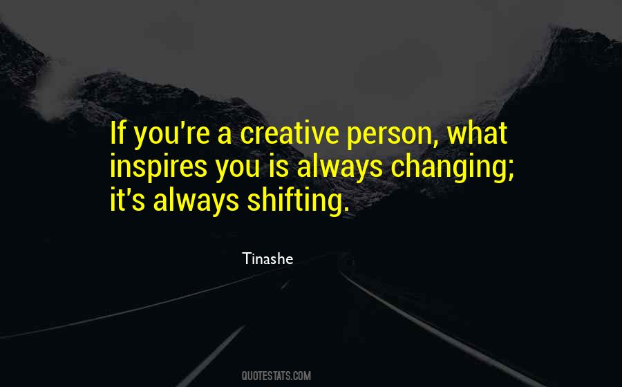 Tinashe Quotes #1649136