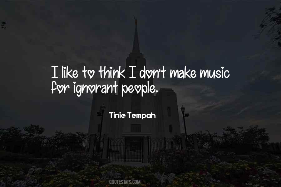 Tinie Tempah Quotes #1711435