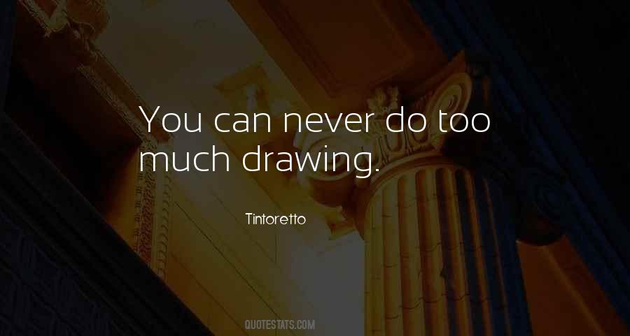 Tintoretto Quotes #325304