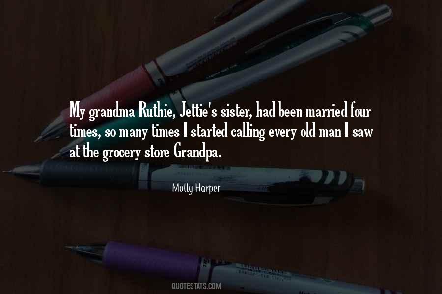 Quotes About Grandma #1309689