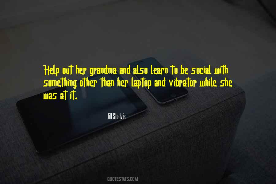 Quotes About Grandma #1334986