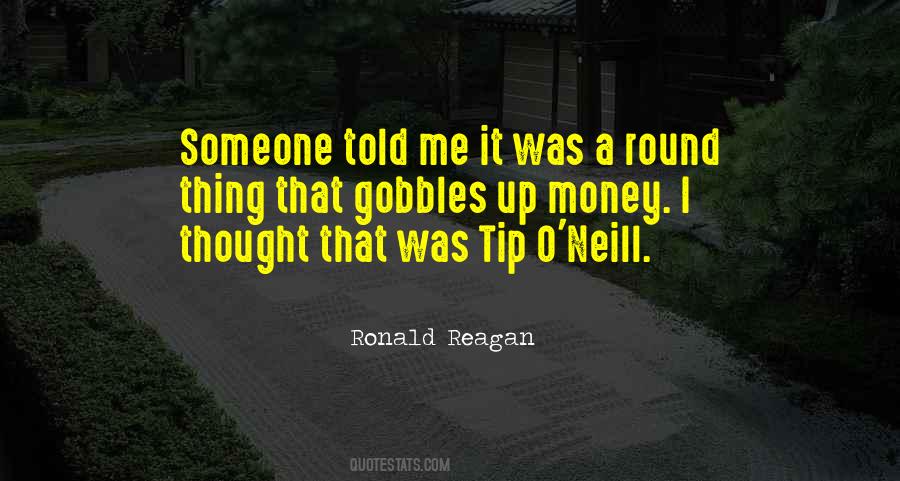 Tip O'neill Quotes #1040961