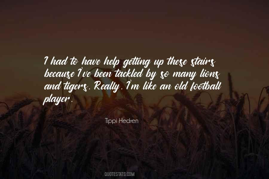 Tippi Hedren Quotes #428410