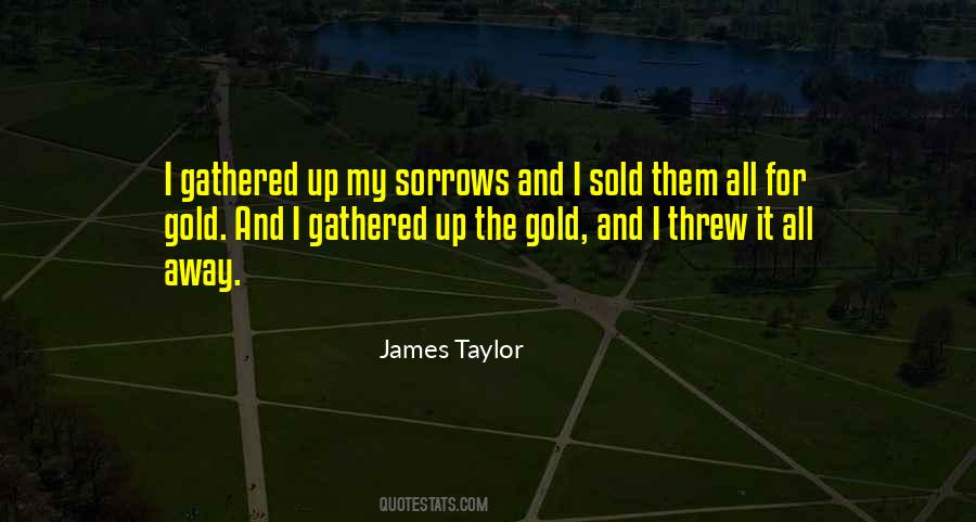 Quotes About Sorrows #1236723
