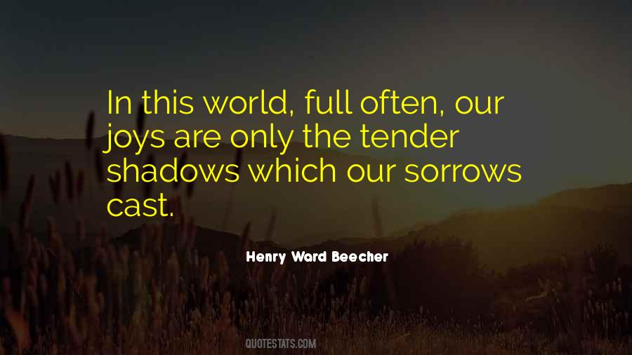 Quotes About Sorrows #1341027