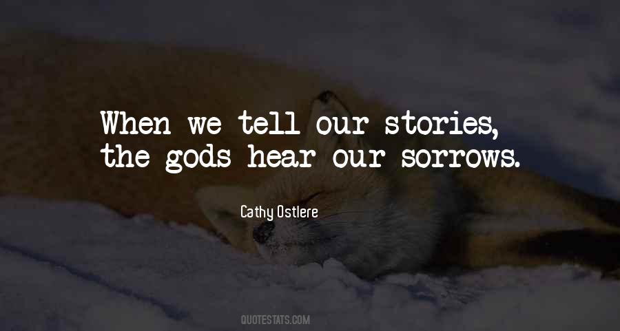 Quotes About Sorrows #1359412
