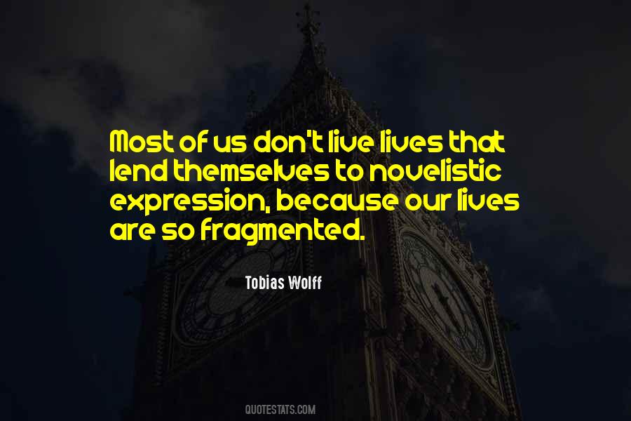 Tobias Wolff Quotes #666882