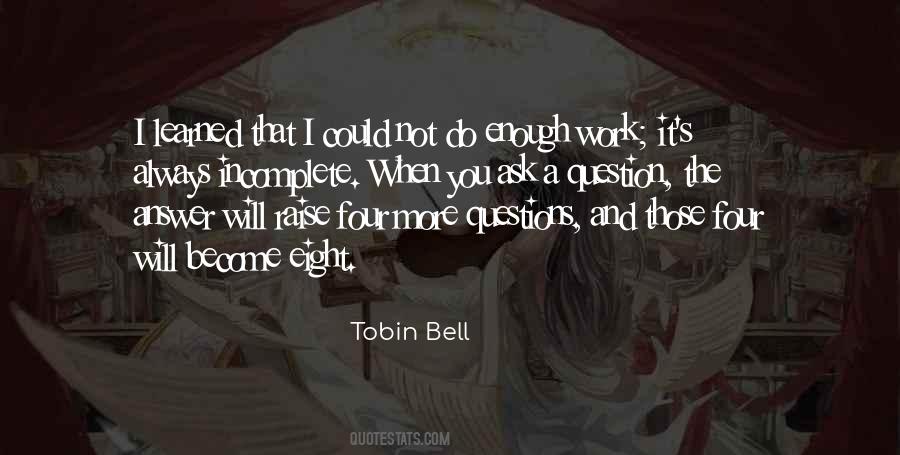 Tobin Bell Quotes #315598