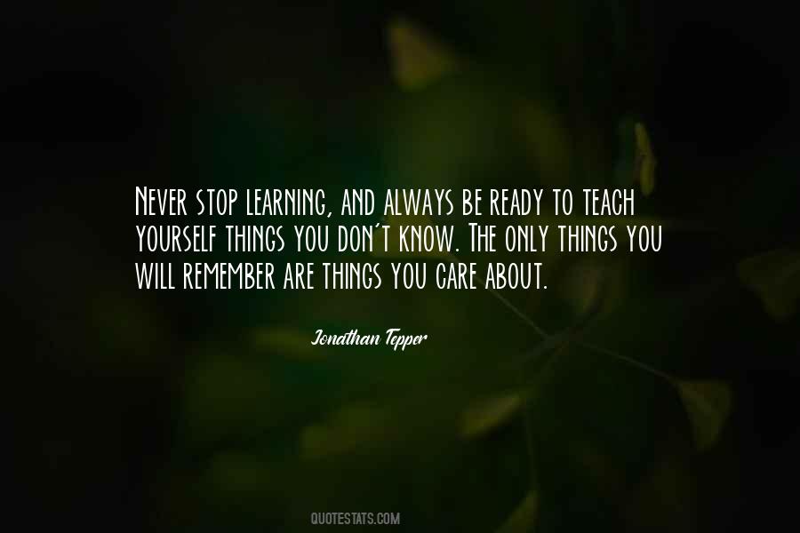 Quotes About Never Stop Learning #1282040