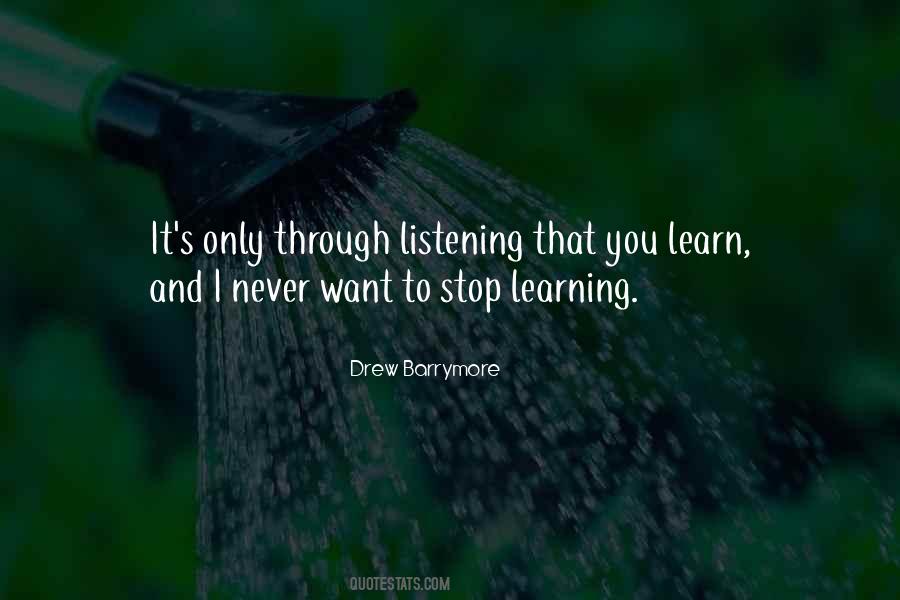 Quotes About Never Stop Learning #1503166