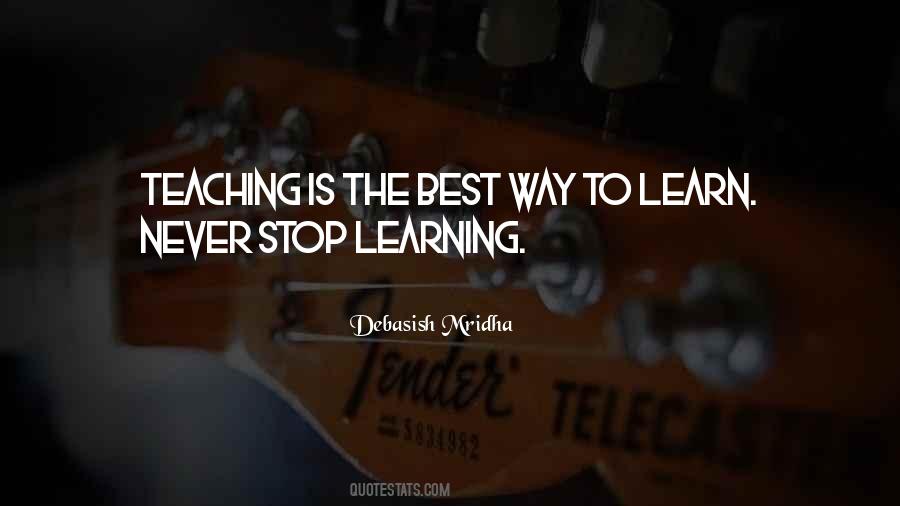 Quotes About Never Stop Learning #1562638