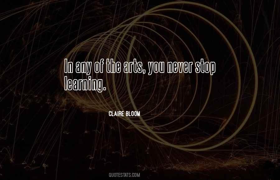 Quotes About Never Stop Learning #1878308