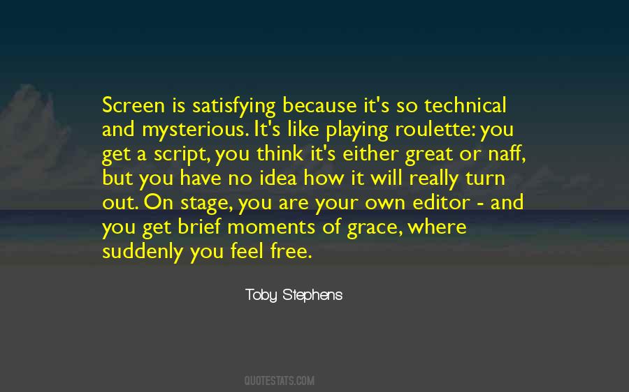 Toby Stephens Quotes #324469