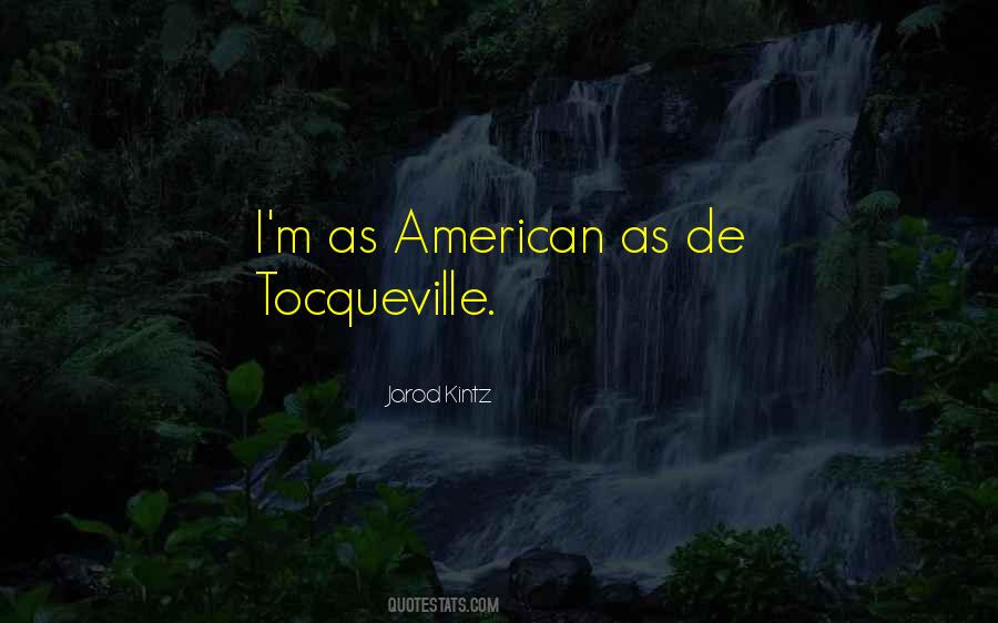 Tocqueville Quotes #355647