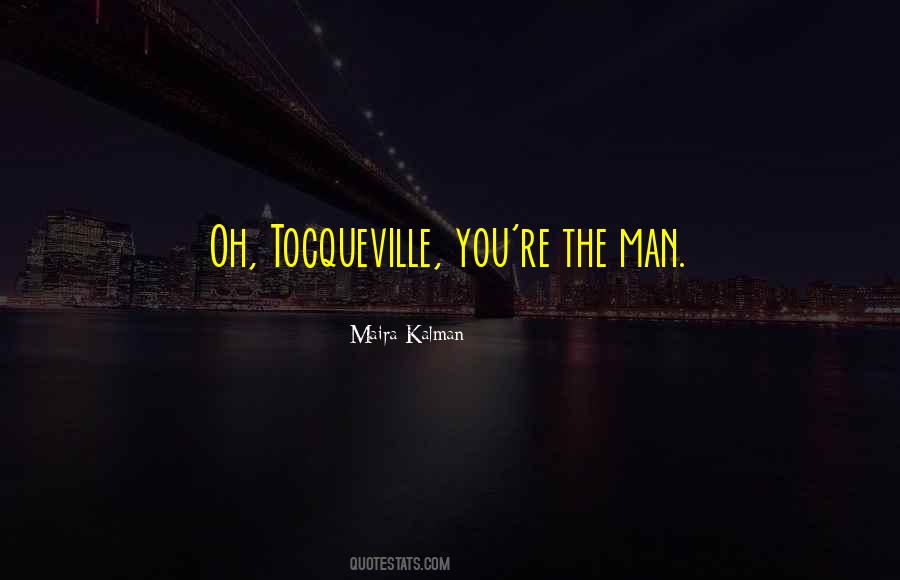 Tocqueville Quotes #954887