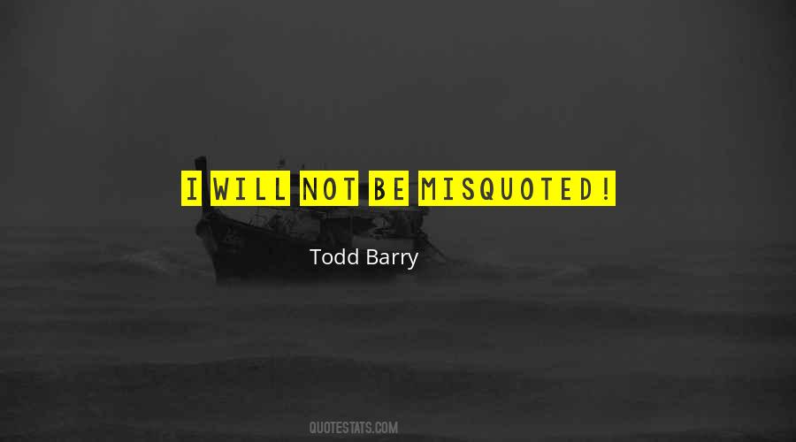 Todd Barry Quotes #259691