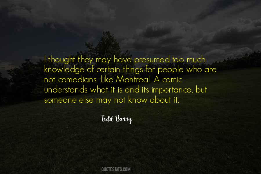 Todd Barry Quotes #610249