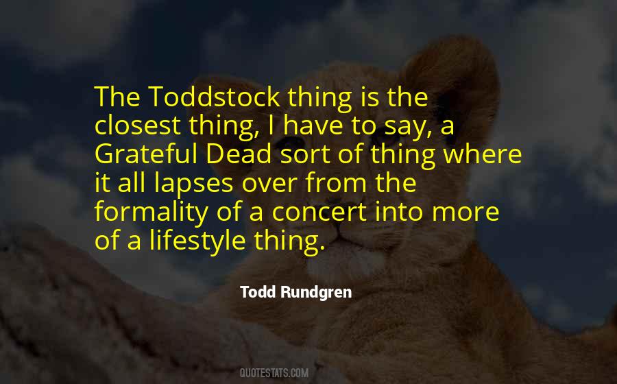 Todd Rundgren Quotes #1672878