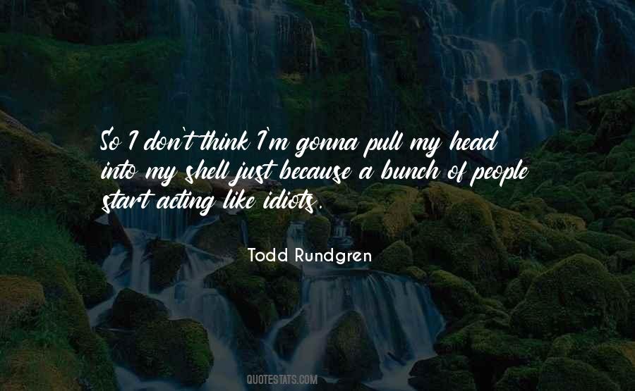 Todd Rundgren Quotes #28367