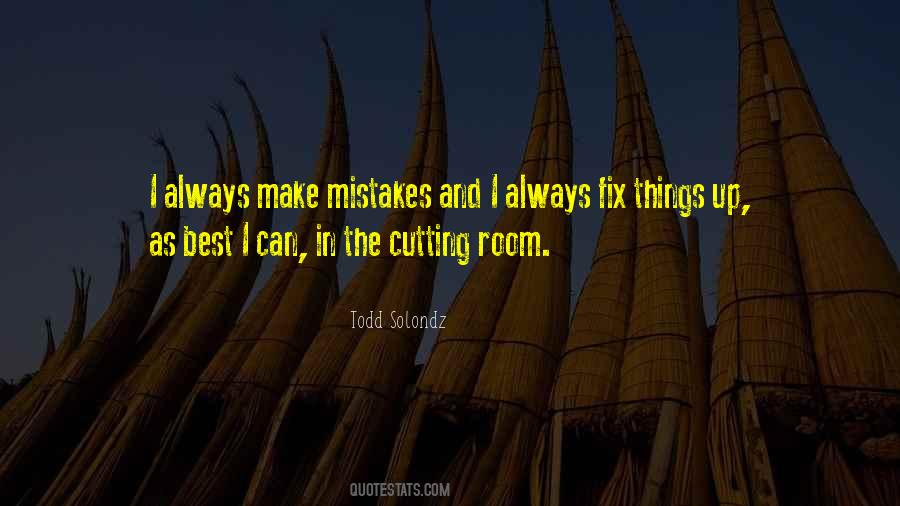 Todd Solondz Quotes #1804728