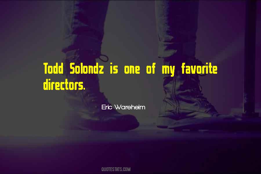 Todd Solondz Quotes #764954