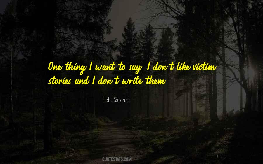 Todd Solondz Quotes #775610