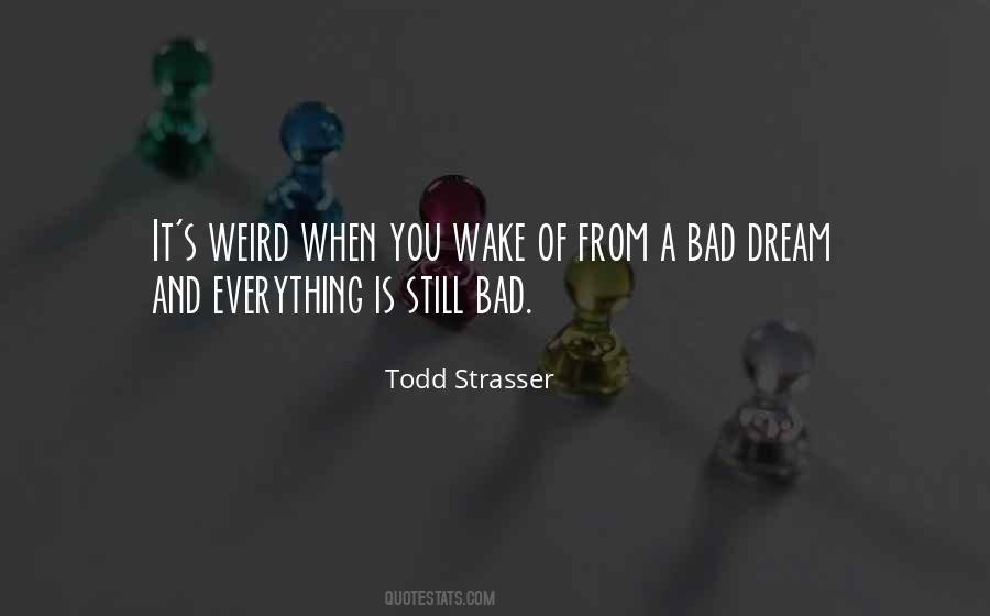 Todd Strasser Quotes #1006002