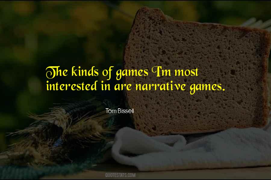 Tom Bissell Quotes #516507