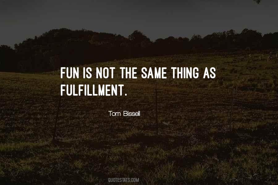 Tom Bissell Quotes #747734