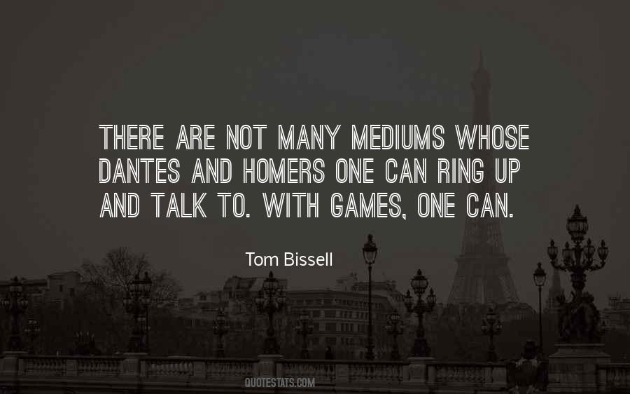Tom Bissell Quotes #939648
