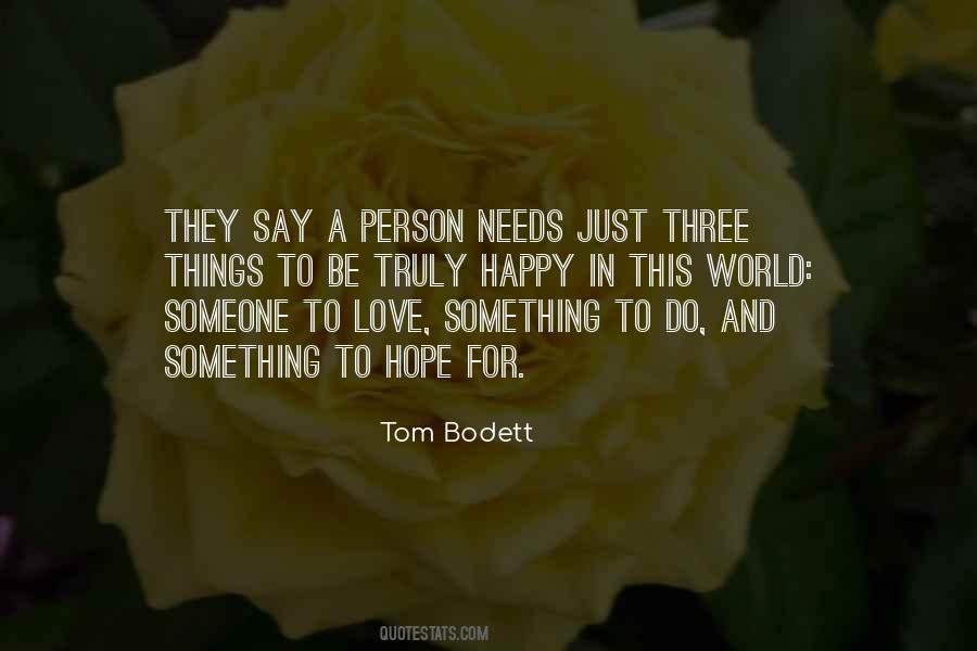 Tom Bodett Quotes #588499