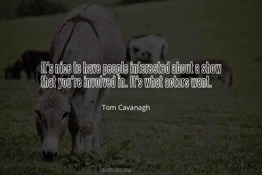 Tom Cavanagh Quotes #1543093