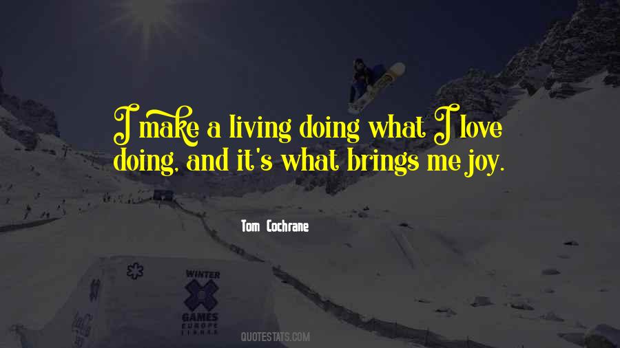 Tom Cochrane Quotes #746008