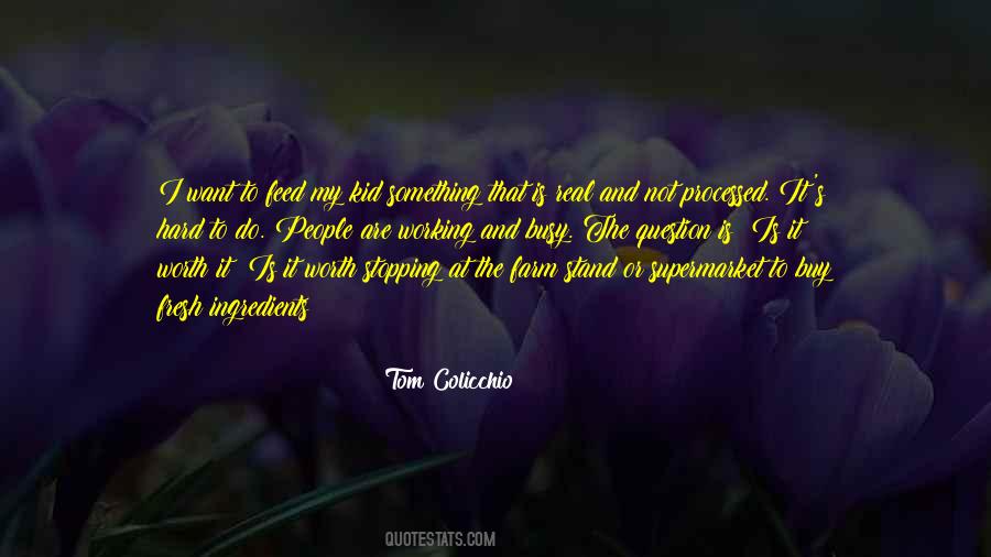 Tom Colicchio Quotes #1018431