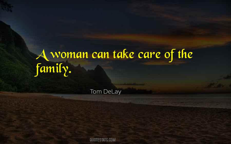Tom Delay Quotes #1086500