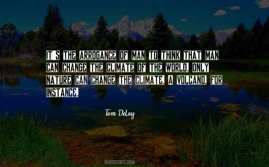 Tom Delay Quotes #1654493