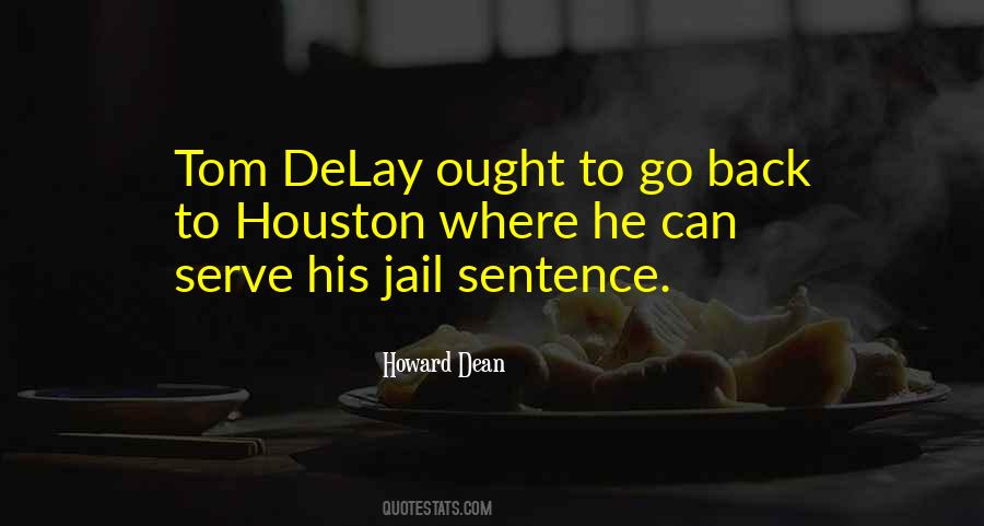 Tom Delay Quotes #934686